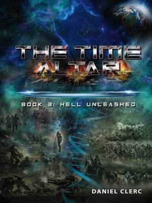 cover image of The Time Altar: Book 3: Hell Unleashed